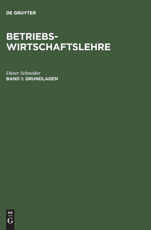 Betriebswirtschaftslehre, Band 1, Grundlagen
