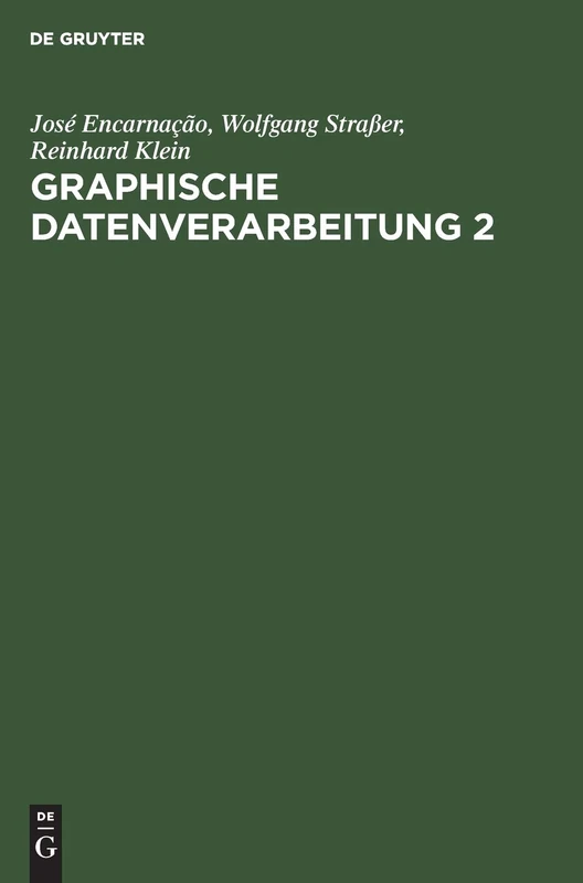 Graphische Datenverarbeitung 2: Modellierung Komplexer Objekte Und Photorealistische Bilderzeugung