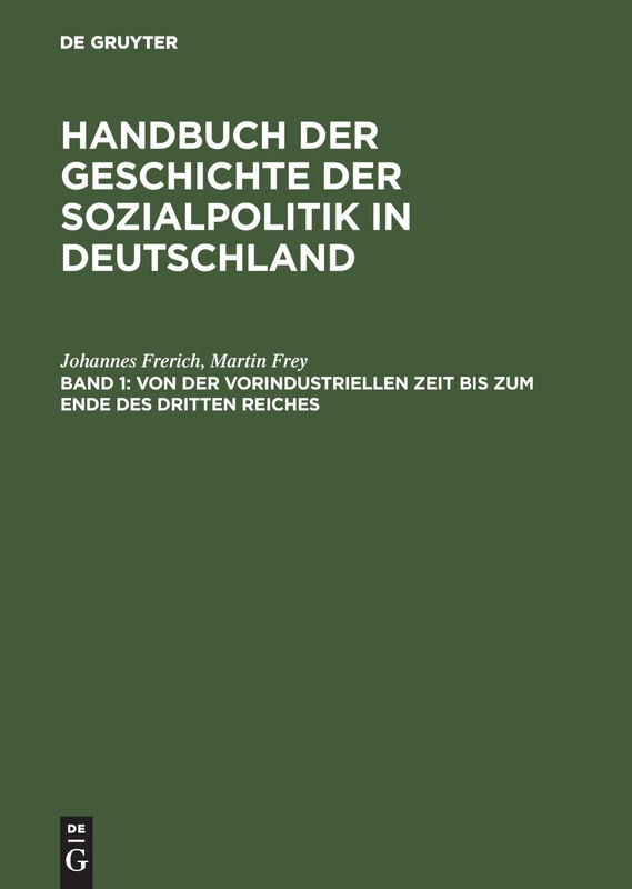 Von Der Vorindustriellen Zeit Bis Zum Ende Des Dritten Reiches