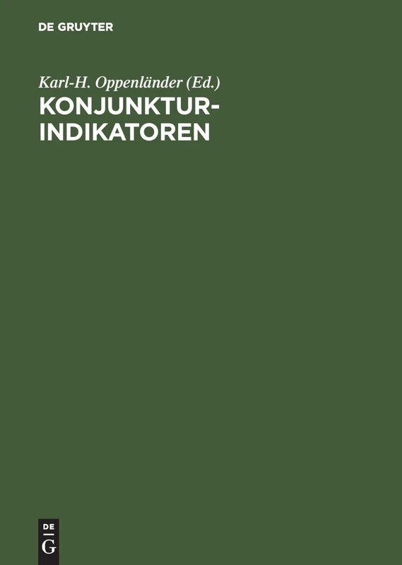Konjunkturindikatoren: Fakten, Analysen, Verwendung