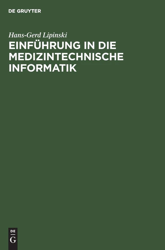 Einführung in die medizintechnische Informatik