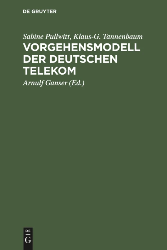 Vorgehensmodell der Deutschen Telekom: Entwicklung Und Instandhaltung Von Komplexen Softwaresystemen