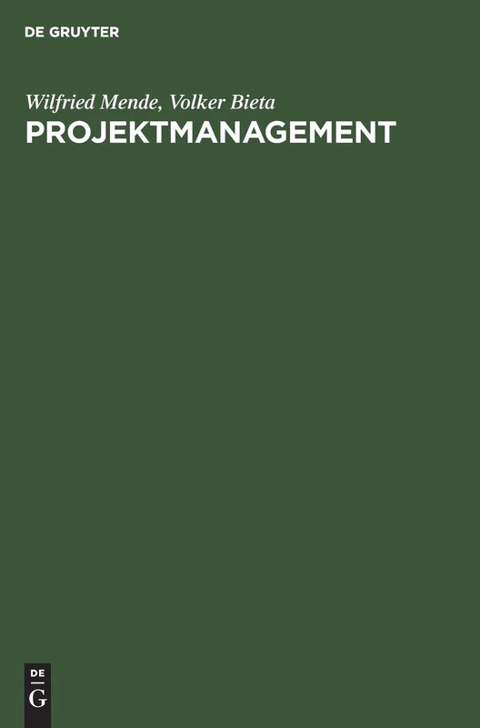 Projektmanagement: Praktischer Leitfaden