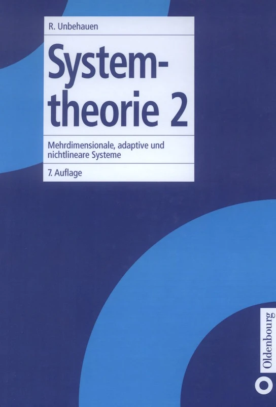 Systemtheorie 2: Mehrdimensionale, Adaptive Und Nichtlineare Systeme