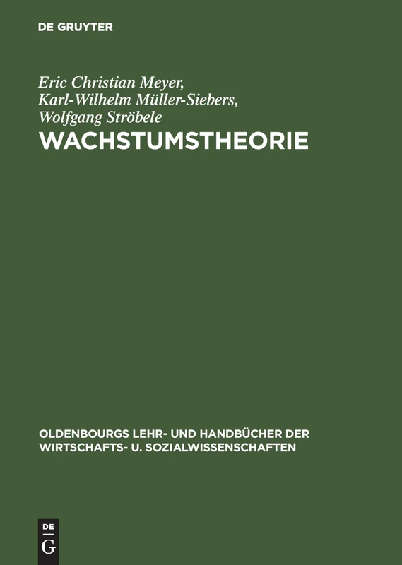 Wachstumstheorie (Oldenbourgs Lehr- Und Handbücher Der Wirtschafts- U. Sozialw)