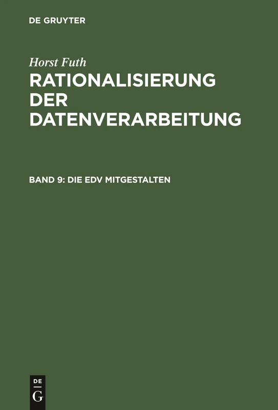 Die EDV mitgestalten: EDV Für Mitarbeiter Von Fachabteilungen