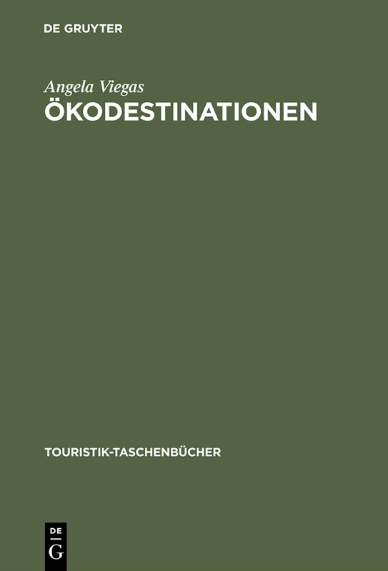 Ökodestinationen (Touristik-Taschenbücher)
