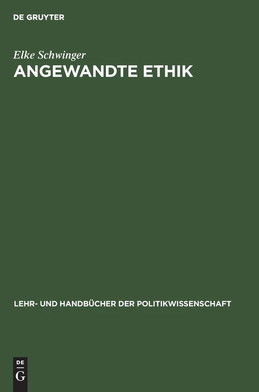 Angewandte Ethik: Naturrecht - Menschenrechte (Lehr- Und Handbücher Der Politikwissenschaft)