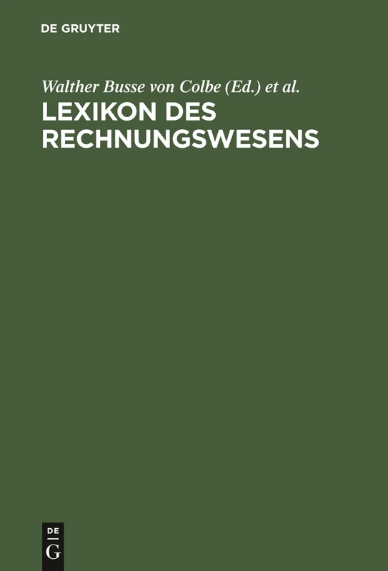 Lexikon des Rechnungswesens: Handbuch Der Bilanzierung Und Prüfung, Der Erlös, Finanz, Investitions Und Kostenrechnung