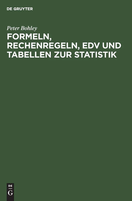 Formeln, Rechenregeln, EDV Und Tabellen Zur Statistik
