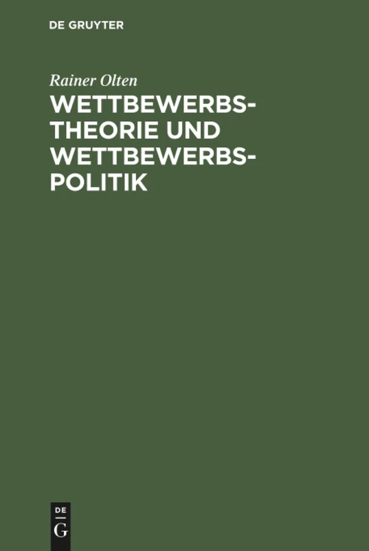 Wettbewerbstheorie und Wettbewerbspolitik