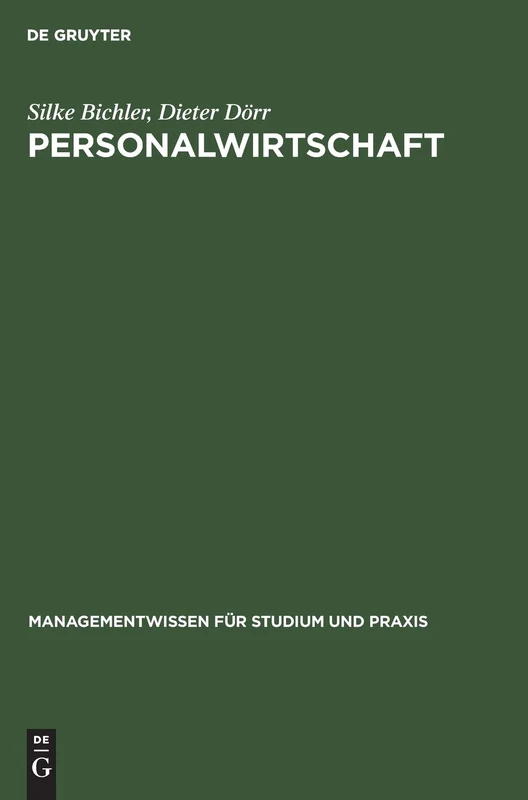 Personalwirtschaft: Einführung Mit Beispielen Aus Sap R/3 Hr (Managementwissen Für Studium Und Praxis)