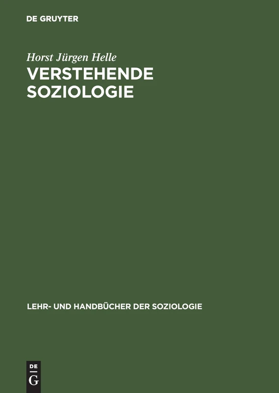 Verstehende Soziologie: Lehrbuch (Lehr- Und Handbücher Der Soziologie)