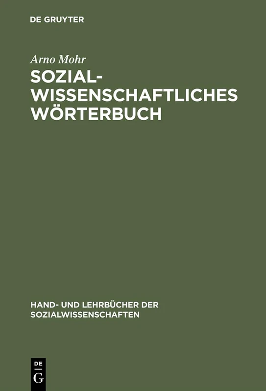 Sozialwissenschaftliches Wörterbuch: Englisch-Deutsch, Deutsch-Englisch (Hand- Und Lehrbücher Der Sozialwissenschaften)