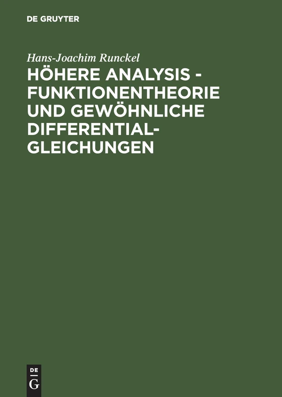 Höhere Analysis - Funktionentheorie und gewöhnliche Differentialgleichungen: Ein Kompaktkurs