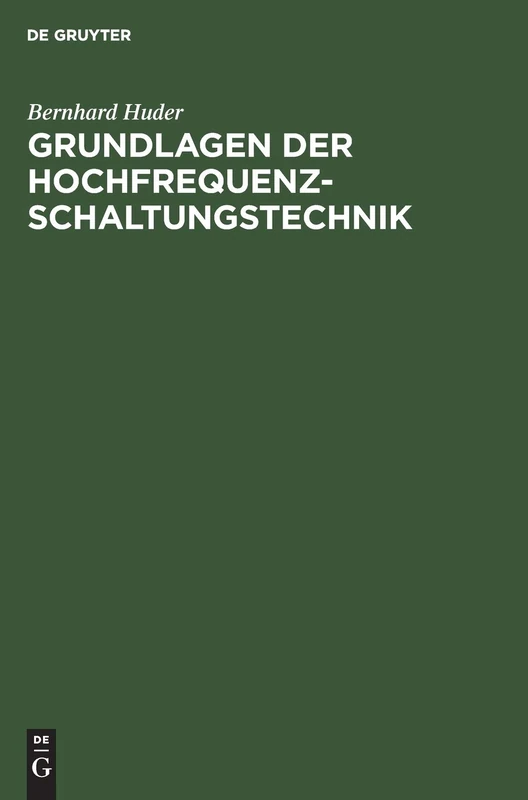 Grundlagen der Hochfrequenz-Schaltungstechnik