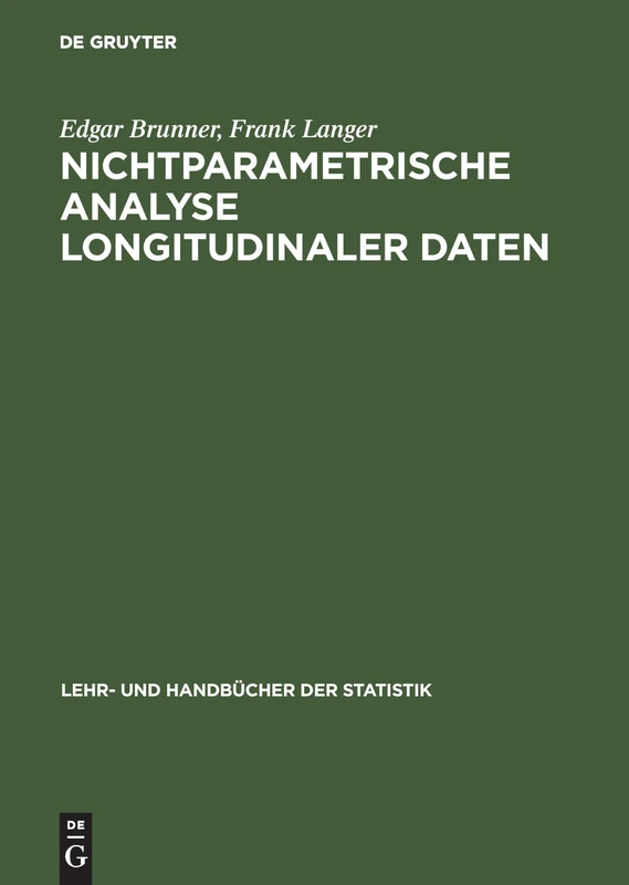 Nichtparametrische Analyse Longitudinaler Daten (Lehr- Und Handbücher Der Statistik)