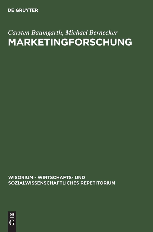 Marketingforschung (Wisorium - Wirtschafts- Und Sozialwissenschaftliches Repetit)