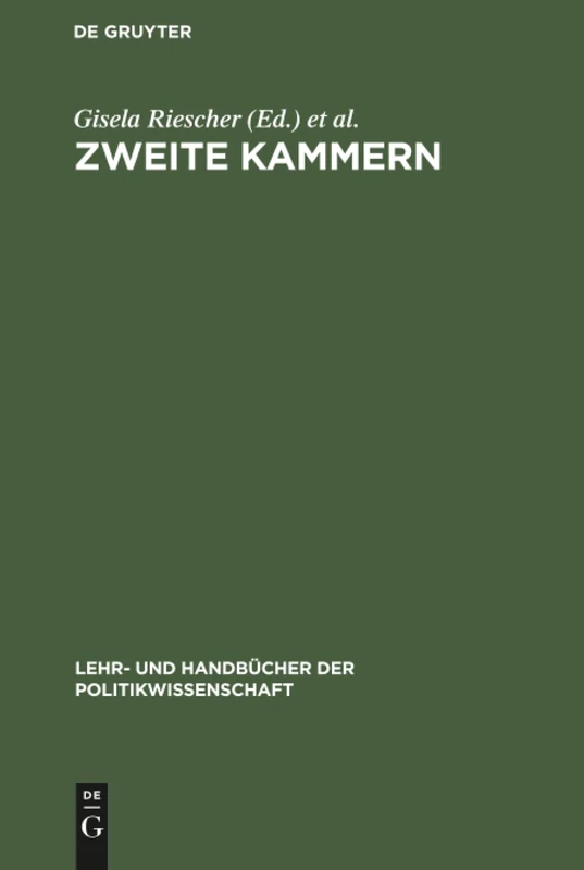 Zweite Kammern (Lehr- Und Handbücher Der Politikwissenschaft)