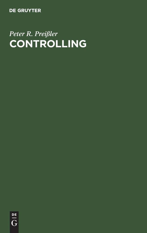 Controlling: Lehrbuch Und Intensivkurs
