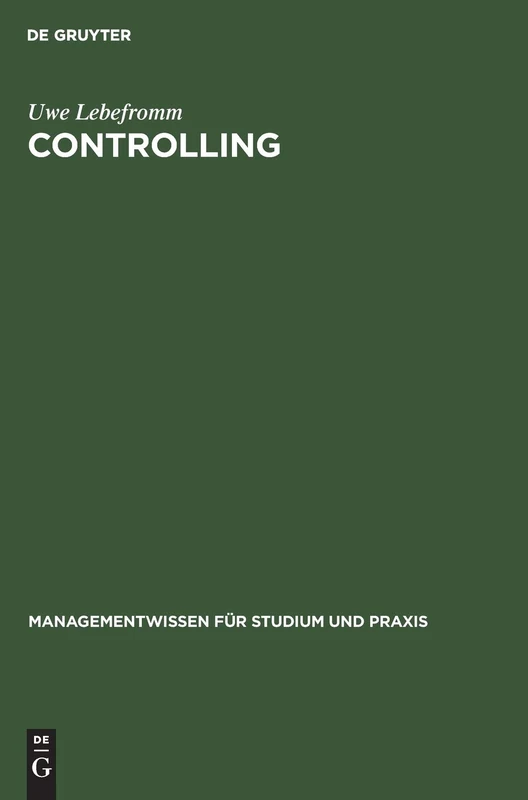 Controlling: Einführung Mit Beispielen Aus Sap R/3 (Managementwissen Für Studium Und Praxis) - Image 1
