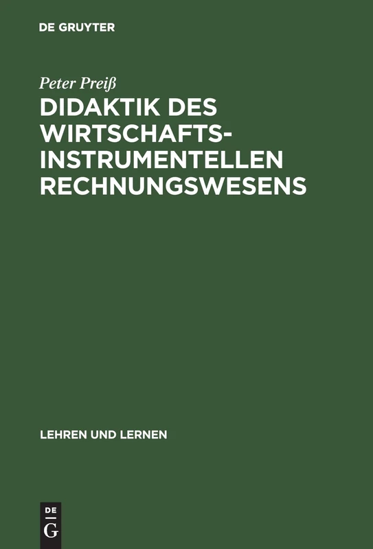 De Gruyter Oldenbourg - Didaktik Des Wirtschaftsinstrumentellen
