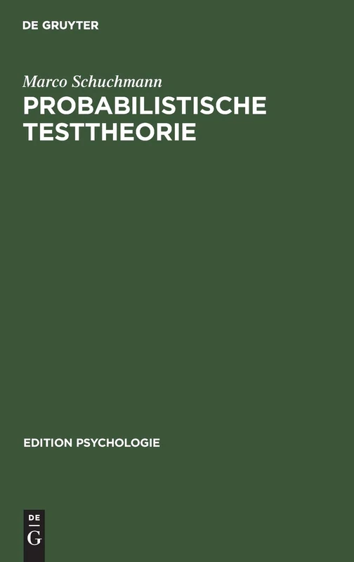 Probabilistische Testtheorie: Einführung Mit Mathematica-beispielen (Edition Psychologie)