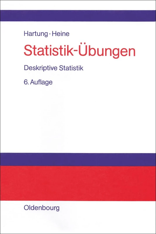 Statistik-Übungen: Deskriptive Statistik