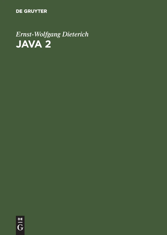 Java 2: Von Den Grundlagen Bis Zu Threads Und Netzen