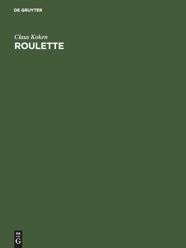 Roulette: Computersimulation & Wahrscheinlichkeitsanalyse Von Spiel Und Strategien - Image 1