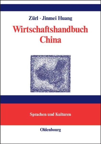 Wirtschaftshandbuch China (Lehr- und Handbücher zu Sprachen und Kulturen) - Image 1