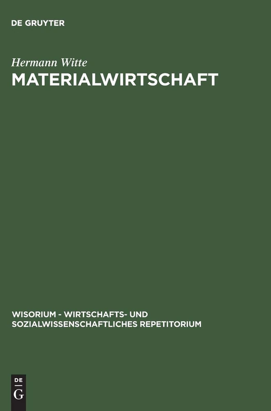 Materialwirtschaft (Wisorium - Wirtschafts- Und Sozialwissenschaftliches Repetit)