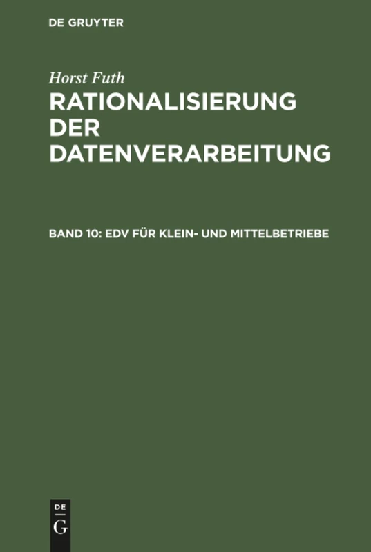 EDV für Klein- und Mittelbetriebe: Einsatz Von Computern Der Mittleren Datentechnik