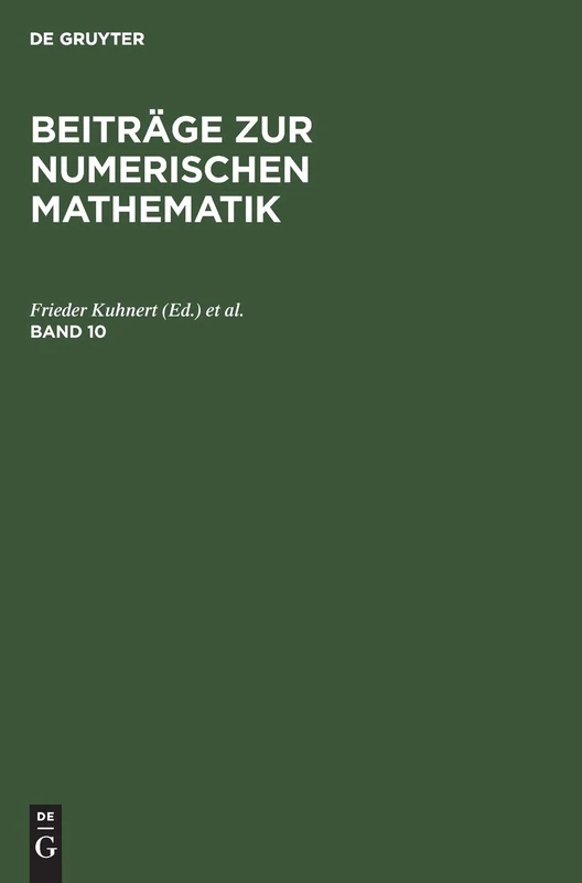 Beiträge Zur Numerischen Mathematik. Band 10