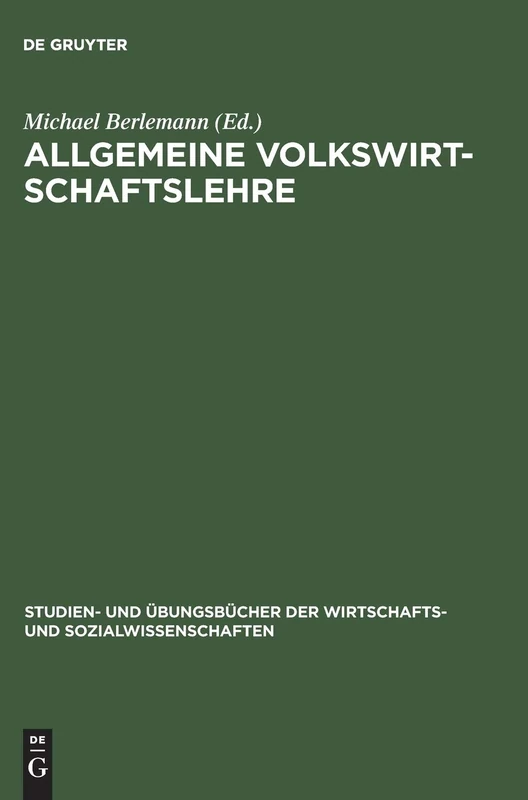 Allgemeine Volkswirtschaftslehre: Aufgaben Und Lösungen (Studien- Und Übungsbücher der Wirtschafts- Und Sozialwissens)