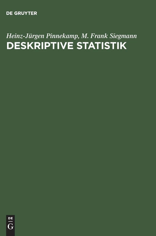 Deskriptive Statistik: Mit Einer Einführung in Das Programm Spss
