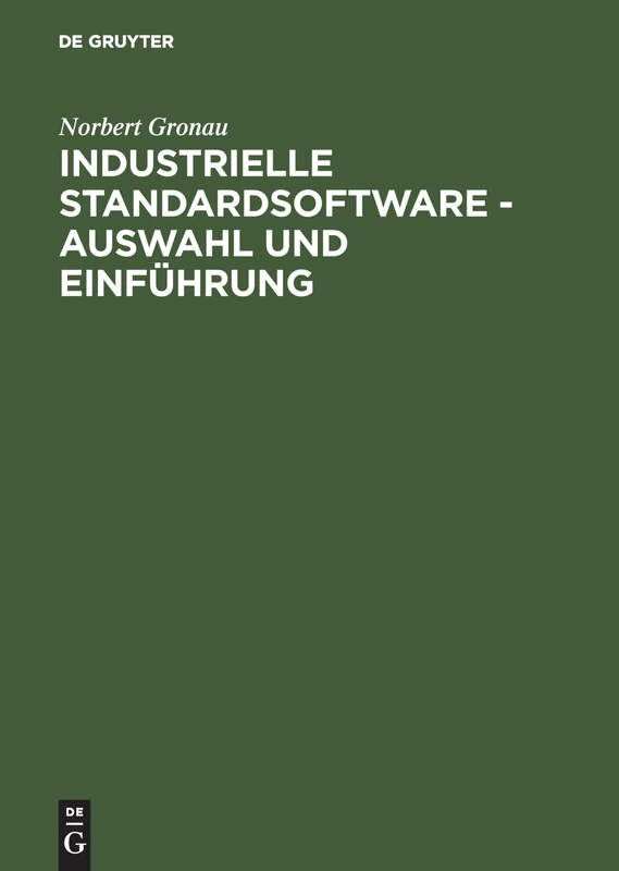 Industrielle Standardsoftware - Auswahl Und Einführung