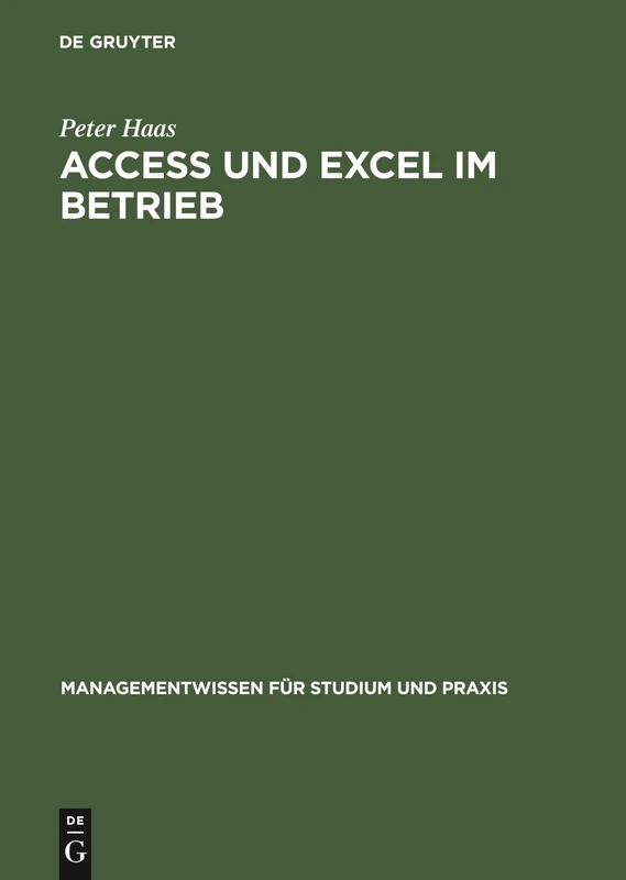 Access und Excel im Betrieb (Managementwissen Für Studium Und Praxis) - Image 1