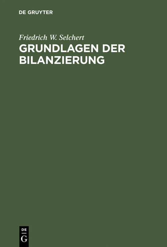 Grundlagen der Bilanzierung: In Übersichtsdarstellungen