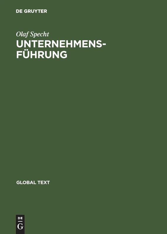 Unternehmensführung: Mit Integriertem Unternehmensplan Und Tabellen (Global Text)