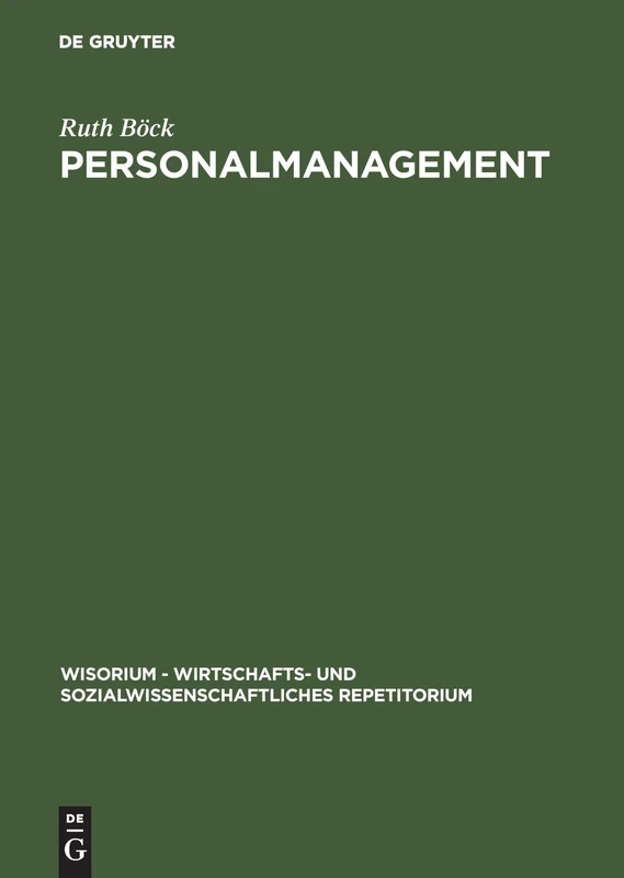 Personalmanagement (Wisorium - Wirtschafts- Und Sozialwissenschaftliches Repetit)