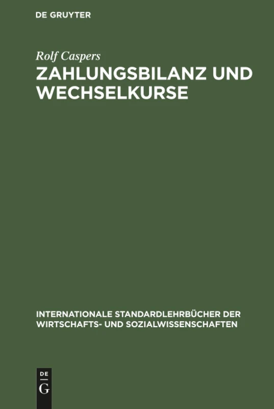 Zahlungsbilanz und Wechselkurse (Internationale Standardlehrbücher Der Wirtschafts- Und Sozia)