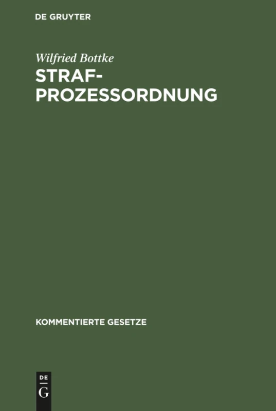 Strafprozessordnung (Kommentierte Gesetze)