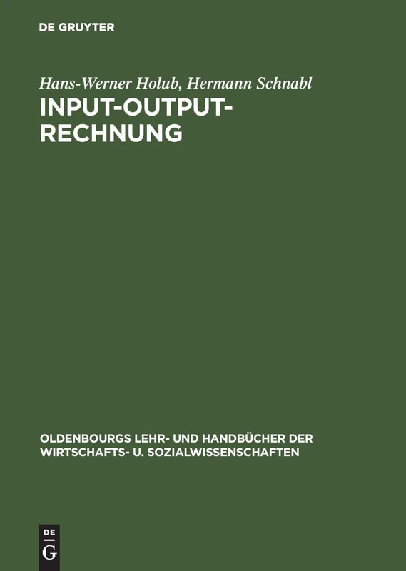 Input-Output-Analyse (Oldenbourgs Lehr- Und Handbücher Der Wirtschafts- U. Sozialw)