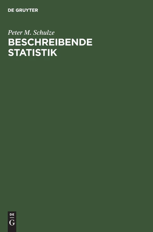 De Gruyter Oldenbourg - Beschreibende Statistik Book