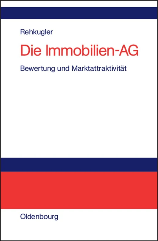 Die Immobilien-AG: Bewertung Und Marktattraktivität