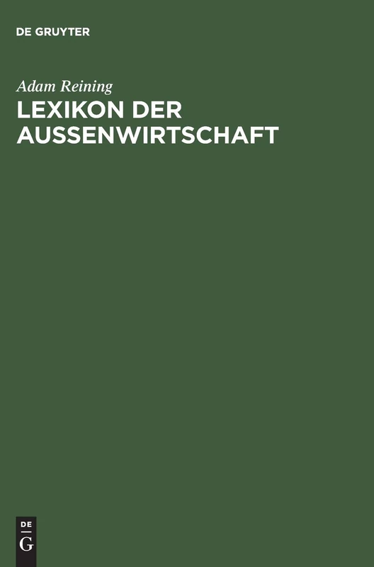 De Gruyter Oldenbourg - Lexikon Der Au enwirtschaft