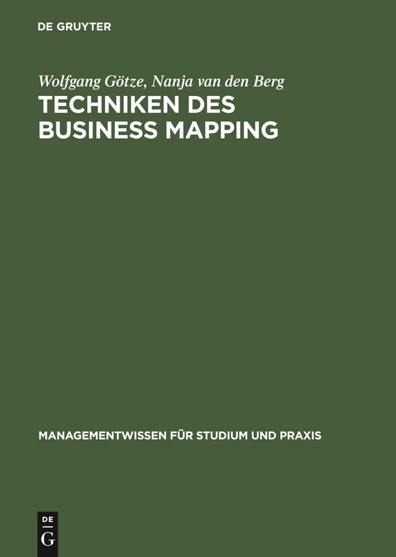 Techniken des Business Mapping (Managementwissen Für Studium Und Praxis)