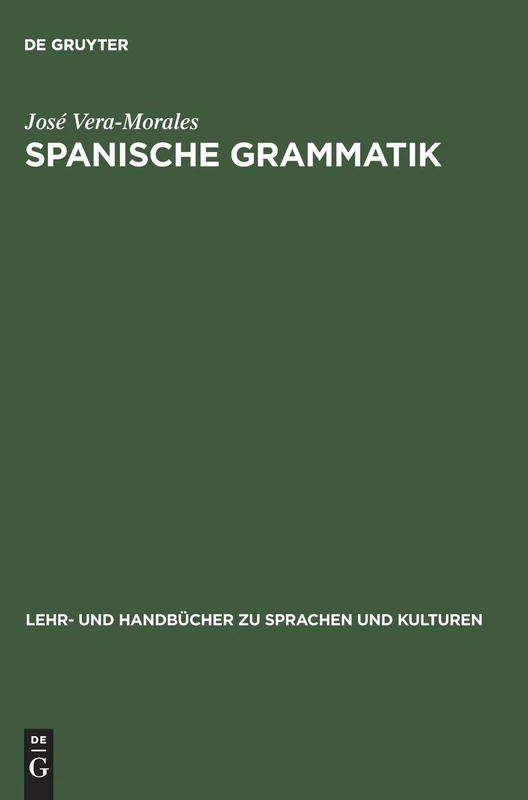 De Gruyter Oldenbourg Spanische Grammatik - Language Book