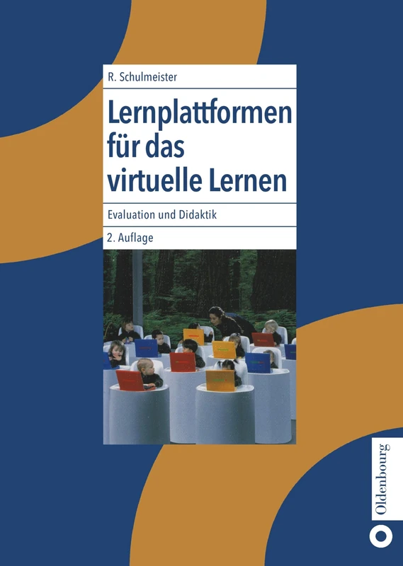 Lernplattformen für das virtuelle Lernen: Evaluation Und Didaktik